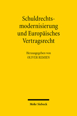 E-book, Schuldrechtsmodernisierung und Europäisches Vertragsrecht : Zwischenbilanz und Perspektiven - Würzburger Tagung vom 27. und 28.10.2006, Mohr Siebeck