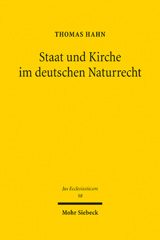 E-book, Staat und Kirche im deutschen Naturrecht : Das natürliche Kirchenrecht des 18. und 19. Jahrhunderts (ca. 1680 bis ca. 1850), Mohr Siebeck