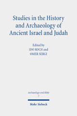 E-book, Studies in the History and Archaeology of Ancient Israel and Judah, Mohr Siebeck