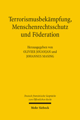 E-book, Terrorismusbekämpfung, Menschenrechtsschutz und Föderation : Deutsch-französische Gespräche zum Öffentlichen Recht, Mohr Siebeck