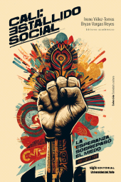 eBook, Cali estallido social : La esperanza sobreapasó el miedo, Siglo Editorial