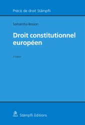 m, Droit constitutionnel européen, Stämpfli Verlag
