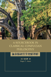 eBook, A Sourcebook in Classical Confucian Philosophy, SUNY Press - State University of New York Press