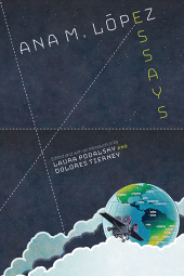 E-book, Ana M. López : Essays, SUNY Press - State University of New York Press