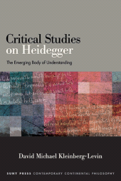 E-book, Critical Studies on Heidegger : The Emerging Body of Understanding, SUNY Press - State University of New York Press