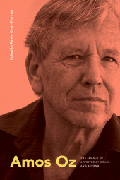 E-book, Amos Oz : The Legacy of a Writer in Israel and Beyond, SUNY Press - State University of New York Press