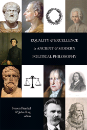 E-book, Equality and Excellence in Ancient and Modern Political Philosophy, SUNY Press - State University of New York Press