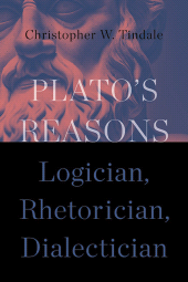eBook, Plato's Reasons : Logician, Rhetorician, Dialectician, SUNY Press - State University of New York Press