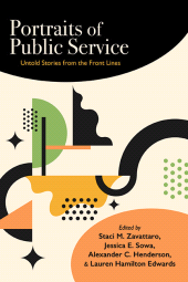 E-book, Portraits of Public Service : Untold Stories from the Front Lines, SUNY Press - State University of New York Press