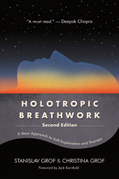 eBook, Holotropic Breathwork : A New Approach to Self-Exploration and Therapy, SUNY Press - State University of New York Press