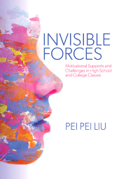 E-book, Invisible Forces : Motivational Supports and Challenges in High School and College Classes, SUNY Press - State University of New York Press
