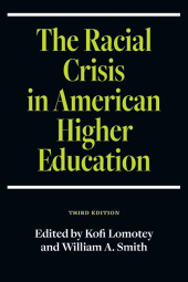 eBook, The Racial Crisis in American Higher Education, SUNY Press - State University of New York Press