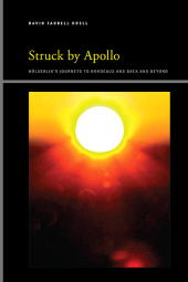 eBook, Struck by Apollo : Hölderlin's Journeys to Bordeaux and Back and Beyond, SUNY Press - State University of New York Press