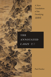 eBook, The Annotated Laozi : A New Translation of the Daodejing, SUNY Press - State University of New York Press