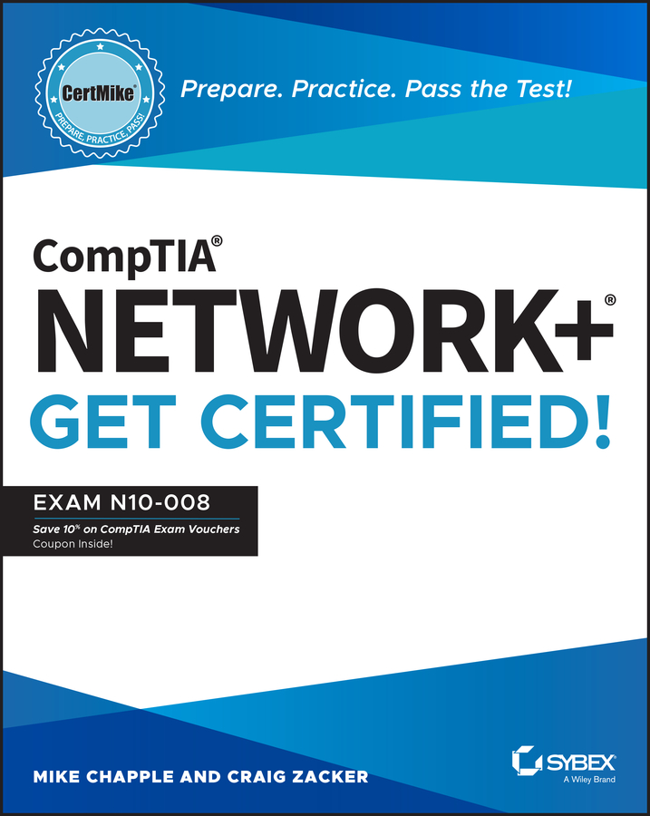 E-book, CompTIA Network+ CertMike: Prepare. Practice. Pass the Test! Get Certified! : Exam N10-008, Sybex