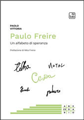 E-book, Paulo Freire : un alfabeto di speranza, Vittoria, Paolo, TAB