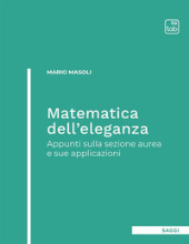 E-book, Matematica dell'eleganza : appunti sulla sezione aurea e sue applicazioni, Masoli, Mario, TAB edizioni