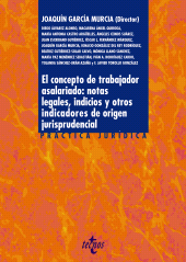 E-book, El concepto de trabajador asalariado: notas legales, indicios y otros indicadores de origen jurisprudencial, Tecnos