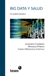 E-book, Big Data y salud : Un análisis bioético, Editorial Teseo