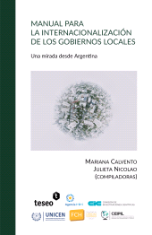 E-book, Manual para la internacionalización de los gobiernos locales : Una mirada desde Argentina, Editorial Teseo