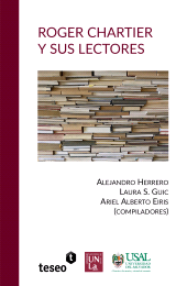 E-book, Roger Chartier y sus lectores, Editorial Teseo