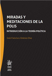 eBook, Miradas y meditaciones de la Polis : introducción a la teoría política, Jiménez Díaz, José Francisco, Tirant lo Blanch