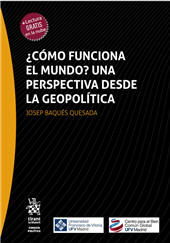 E-book, Cómo funciona el mundo : una perspectiva desde la geopolítica, Baqués Quesada, Josep, Tirant lo Blanch