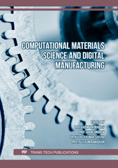 E-book, Computational Materials Science and Digital Manufacturing, Trans Tech Publications Ltd