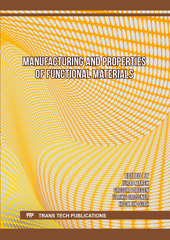 eBook, Manufacturing and Properties of Functional Materials, Trans Tech Publications Ltd