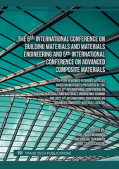 E-book, The 6th International Conference on Building Materials and Materials Engineering and 5th International Conference on Advanced Composite Materials, Trans Tech Publications Ltd
