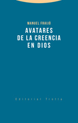 E-book, Avatares de la creencia en Dios, Fraijó, Manuel, Trotta