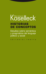 E-book, Historia de conceptos : Estudios sobre semántica y pragmática del lenguaje político y social, Koselleck, Reinhart, Trotta