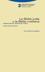 E-book, La biblia judía y la biblia cristiana : Introducción a la historia de la biblia, Trebolle, Julio, Trotta