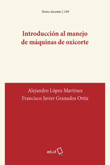 eBook, Introducción al manejo de máquinas de oxicorte, López martínez, Alejandro, Universidad de Almería