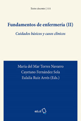 E-book, Fundamentos de enfermería (II) : Cuidados básicos y casos clínicos (2ª edición), Universidad de Almería