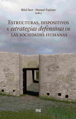 E-book, Estructuras, dispositivos y estrategias defensivas de las sociedades humanas, Varios autores, Universidad de Granada