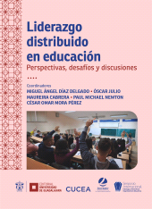 E-book, Liderazgo distribuido en educación : Perspectivas, desafíos y discusiones, Editorial Universidad de Guadalajara