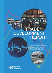 E-book, Trade and Development Report 2023 : Growth, Debt, and Climate: Realigning the Global Financial Architecture, United Nations Conference on Trade and Development (UNCTAD), United Nations Publications
