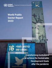 eBook, World Public Sector Report 2023 : Transforming Institutions to Achieve the Sustainable Development Goals After the Pandemic, United Nations Publications