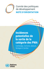 E-book, Incidences potentielles de la sortie de la catégorie des PMA Cambodge, Comores, Djibouti, Sénégal et Zambie, United Nations Publications