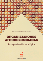 eBook, Organizaciones afrocolombianas : Una aproximación sociológica, Universidad del Valle