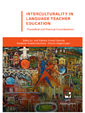 E-book, Interculturality in Language Teacher Education: Theoretical and Practical Considerations, Universidad del Valle