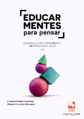 E-book, Educar mentes para pensar : Desarrollo del pensamiento científico en el aula, Universidad del Valle