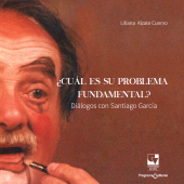 E-book, Cuál es su problema fundamental? : Diálogos con Santiago García, Universidad del Valle