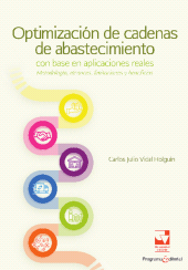 E-book, Optimización de cadenas de abastecimiento con base en aplicaciones reales: metodología, alcances, limitaciones y beneficios, Universidad del Valle