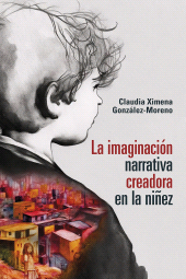 E-book, La imaginación narrativa creadora en la niñez, Editorial Universidad del Rosario