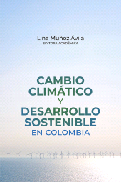 E-book, Cambio climático y desarrollo sostenible en Colombia, Editorial Universidad del Rosario