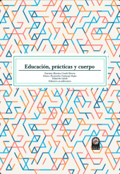 eBook, Educación, prácticas y cuerpo, Ediciones USTA - Universidad Santo Tomás