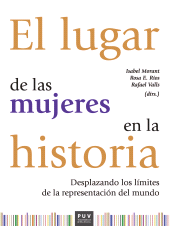 E-book, El lugar de las mujeres en la historia : Desplazando los límites de la representación del mundo, Universitat de València