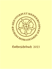 m, Lutherjahrbuch 90. Jahrgang 2023: Word and World - Wort und Welt: Luther Across Borders : Hauptvorträge und Seminarberichte des 14. Internationalen Kongresses für Lutherforschung. Thousand Oaks/USA 14.-19. August 2022, Vandenhoeck & Ruprecht